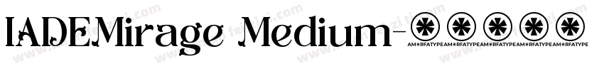IADEMirage Medium字体转换